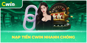 nạp tiền cwin