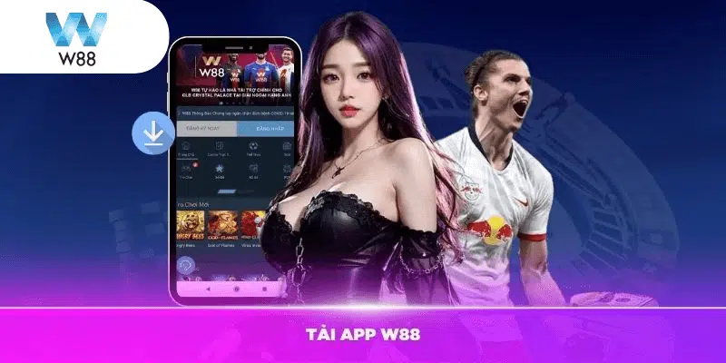 Tải app w88